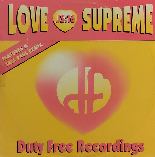 JS16 - Love Supreme | Duty Free Recordings (DF 007) - main