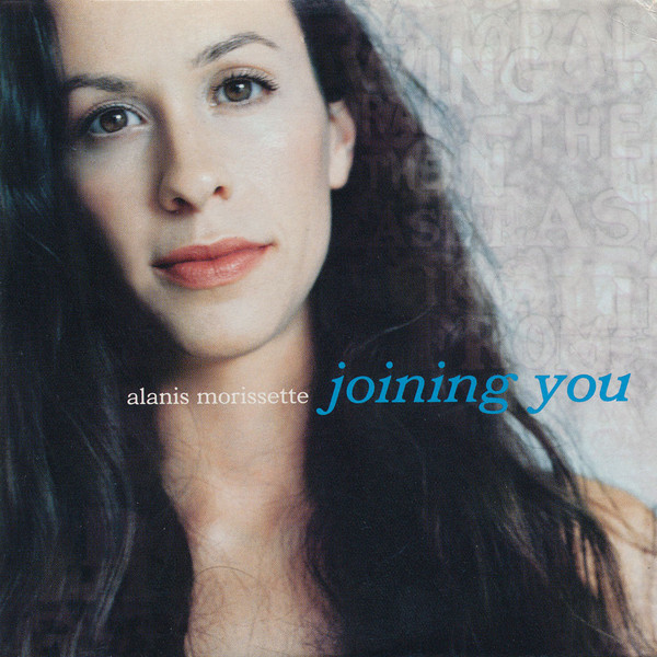 Alanis Morissette - Joining You | Maverick (5439 16988-9) Alanis Morissette - Joining You | Maverick (5439 16988-9)