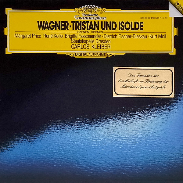 Richard Wagner , Staatskapelle Dresden , Carlos Kleiber - Szenen Tristan Und Isolde | Deutsche Grammophon (410534-1)