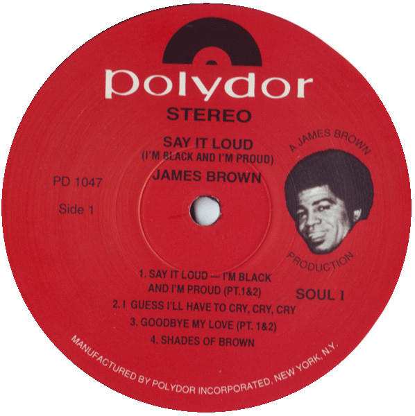 James Brown - Say It Loud (I'm Black And I'm Proud) | Polydor (PD 1047) - 3 James Brown - Say It Loud (I'm Black And I'm Proud) | Polydor (PD 1047) - 3