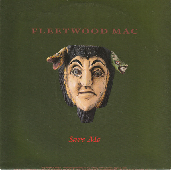 Fleetwood Mac - Save Me | Warner Bros. Records (5439-19866-7)