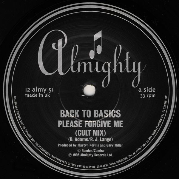 Back To Basics - Please Forgive Me | Almighty Records (12 ALMY 51) - 3