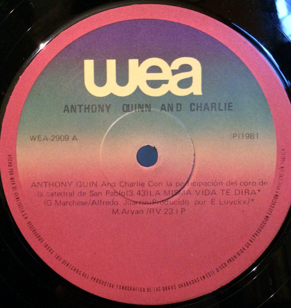 Anthony Quinn And Charlie - La Misma Vida Te Dirá | WEA (2909) - 3