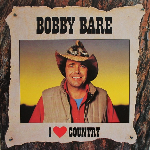 Bobby Bare - I Love Country | CBS (54950) Bobby Bare - I Love Country | CBS (54950)