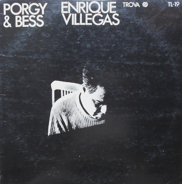 Enrique Villegas - Porgy & Bess | Trova (TL-19) - main