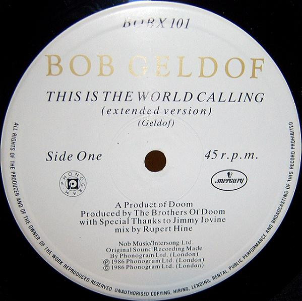 Bob Geldof - This Is The World Calling | Mercury (BOBX 101) - 3