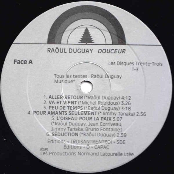 Raôul Duguay - Douceur | Les Disques Trente-Trois (T-3) - 3 Raôul Duguay - Douceur | Les Disques Trente-Trois (T-3) - 3