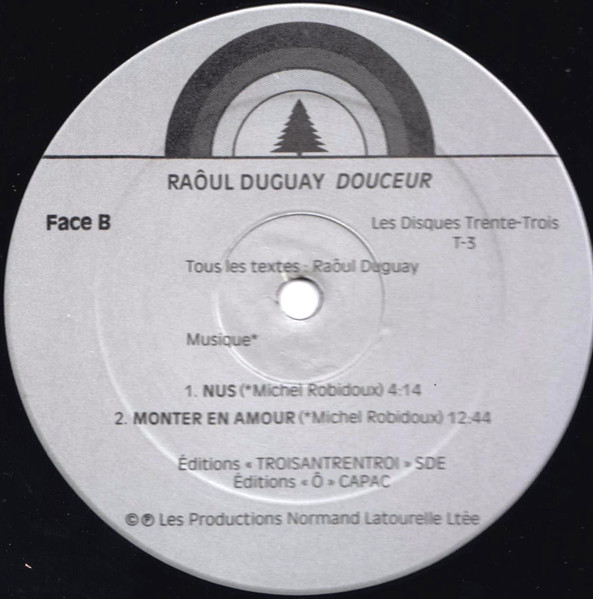 Raôul Duguay - Douceur | Les Disques Trente-Trois (T-3) - 4 Raôul Duguay - Douceur | Les Disques Trente-Trois (T-3) - 4