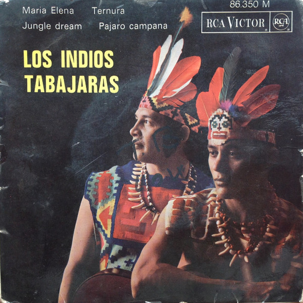 Los Indios Tabajaras - Maria Elena | RCA Victor (86.350)