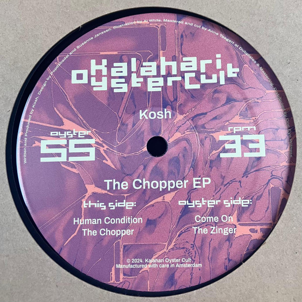 Kosh - The Chopper EP | Kalahari Oyster Cult (OYSTER55)