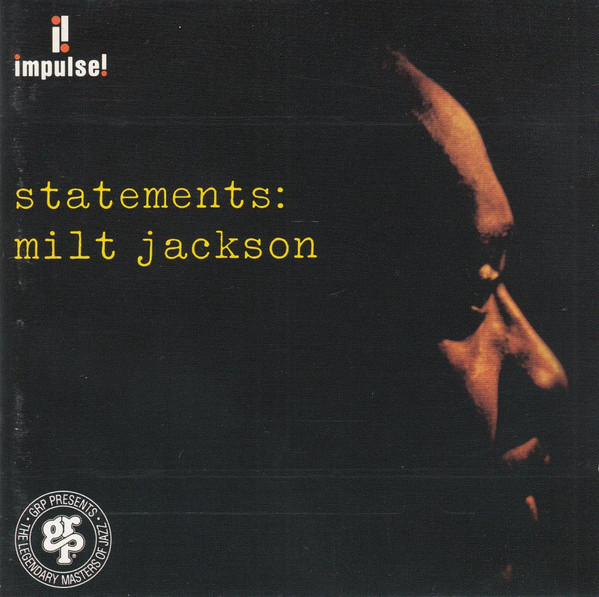 Milt Jackson - Statements | Impulse! (GRP 11302) - main