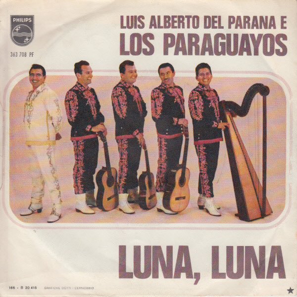 Luis Alberto del Parana y Los Paraguayos - Quando Vado Sulla Riva | Philips (363 708 PF) - 2