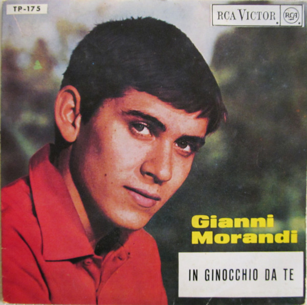 Gianni Morandi - In Ginocchio Da Te | RCA (TP-175)