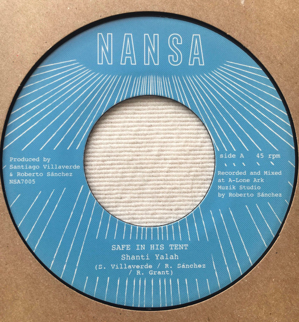 Shanti Yalah , Lone Ark Riddim Force - Safe In His Tent / Safe In His Dub | Nansa (NSA7-005)