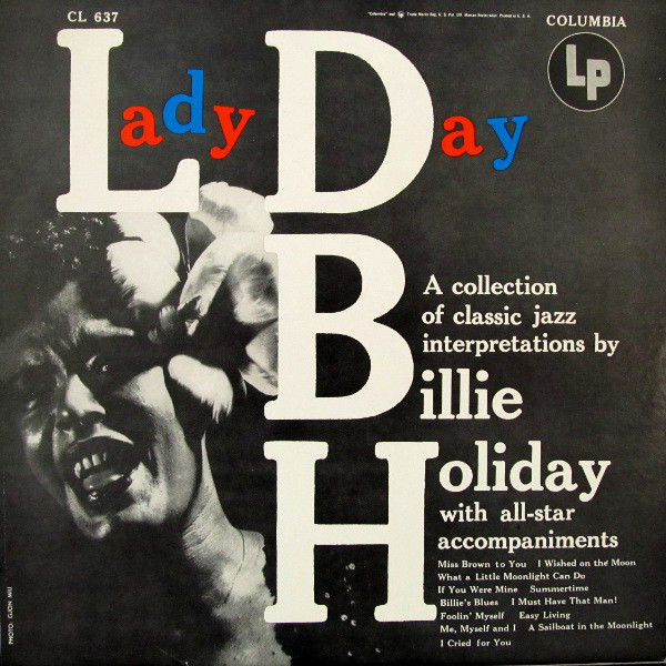 Billie Holiday - Lady Day | Columbia (CL 637) - main Billie Holiday - Lady Day | Columbia (CL 637) - main