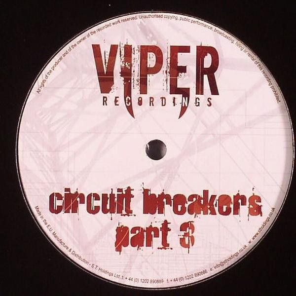 DJ Probe & Sylo / Future Bound & Entity - Circuit Breakers Part 3 | Viper Recordings (VPR006 CB-PT.03) - main