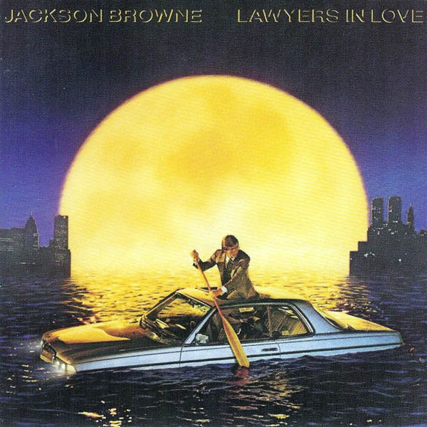 Jackson Browne - Lawyers In Love | Asylum Records (755 96-0268-1) - main