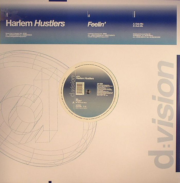 Harlem Hustlers - Feelin' | D:vision Records (DV 504) - main