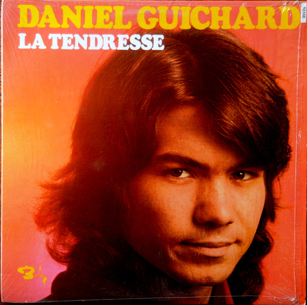 Daniel Guichard - La Tendresse | Barclay (80168) - main