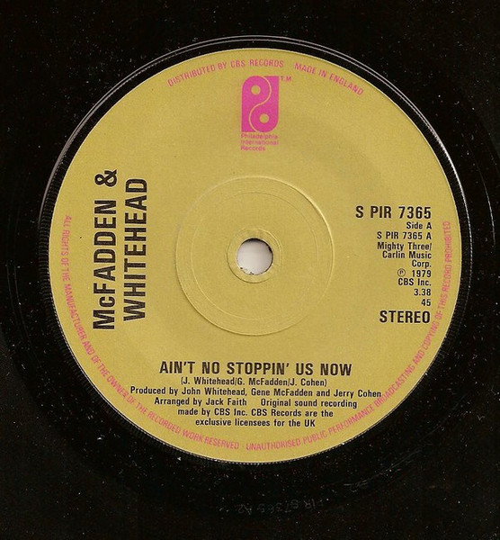 McFadden & Whitehead - Ain't No Stoppin' Us Now | Philadelphia International Records (S PIR 7365)