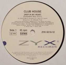 Club House - Deep In My Heart | ZYX Records (ZYX 6516-12) - 2