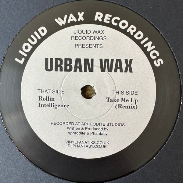 Urban Wax - Rollin Intelligence / Take Me Up (Remix) | Liquid Wax Recordings (HAN035) - main
