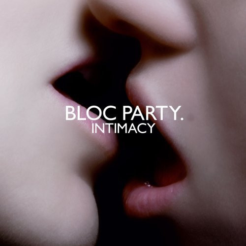 Bloc Party - Intimacy | Atlantic (1-512336)