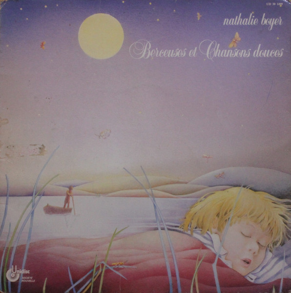 Nathalie Boyer - Berceuses Et Chansons Douces | Unidisc (UD 30 1499)