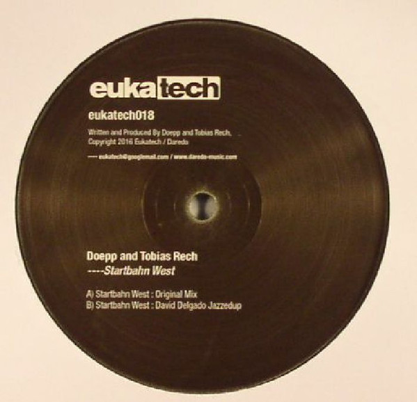 Doepp And Tobi Rech - Startbahn West | Eukatech (eukatech018)