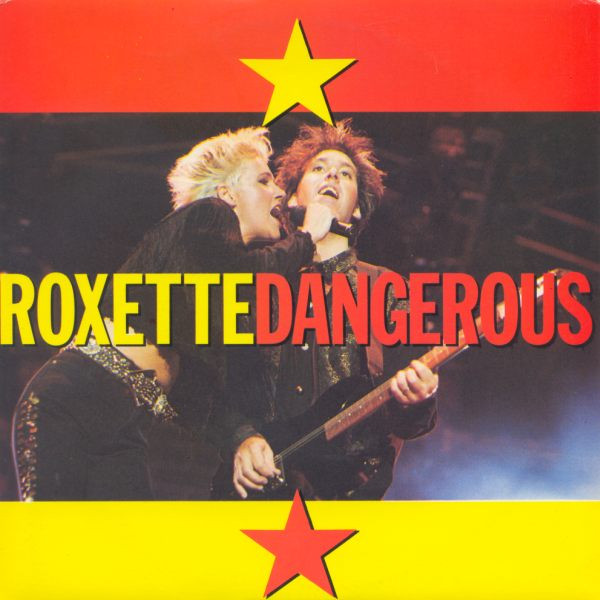 Roxette - Dangerous | EMI (06 1363707) - main Roxette - Dangerous | EMI (06 1363707) - main