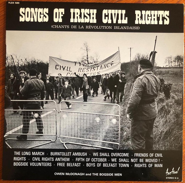 Owen McDonagh And The Bogside Men - Songs Of Irish Civil Rights - Chants De La Révolution Irlandaise | Disques Festival (FLDX 589)