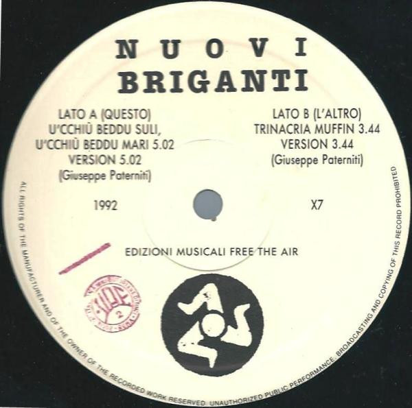 Nuovi Briganti - U'cchiù Beddu Suli | X Records (X7) - 3
