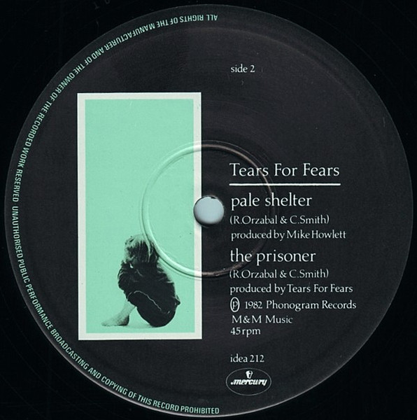 Tears For Fears - Pale Shelter (You Don't Give Me Love) | Mercury (idea 212) - 4 Tears For Fears - Pale Shelter (You Don't Give Me Love) | Mercury (idea 212) - 4