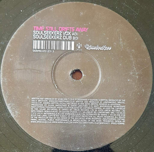 The Disco Brothers Feat. Andrea Britton - Time Still Drifts Away (Soulseekerz Mixes) | Nebula (NEBTXX071) - 2 The Disco Brothers Feat. Andrea Britton - Time Still Drifts Away (Soulseekerz Mixes) | Nebula (NEBTXX071) - 2