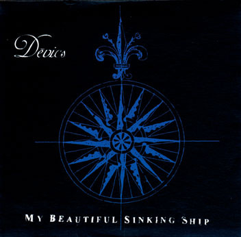 Dévics - My Beautiful Sinking Ship | Splinter Records (none) - main Dévics - My Beautiful Sinking Ship | Splinter Records (none) - main