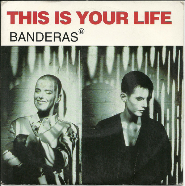 Banderas - This Is Your Life | London Records (869 294-7)