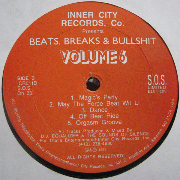 DJ Equalizer & The Sounds Of Silence - Beats, Breaks & Bullshit Volume 6 | Inner City Records Co. (ICR011) - 2 DJ Equalizer & The Sounds Of Silence - Beats, Breaks & Bullshit Volume 6 | Inner City Records Co. (ICR011) - 2