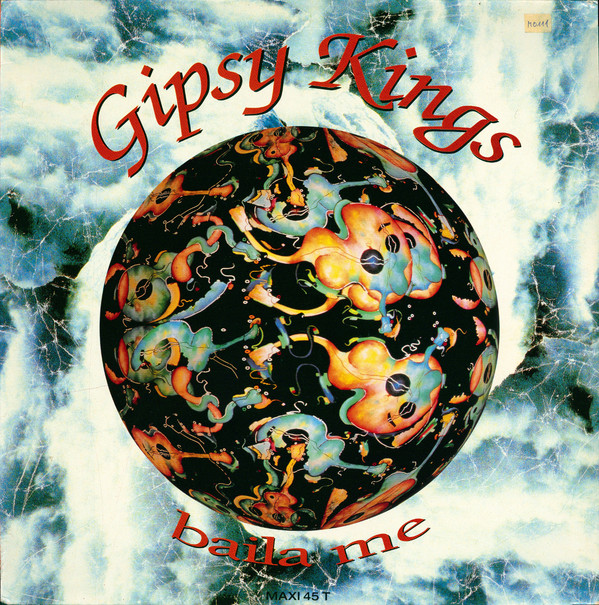 Gipsy Kings - Baila Me | Columbia (COL 657251 6)
