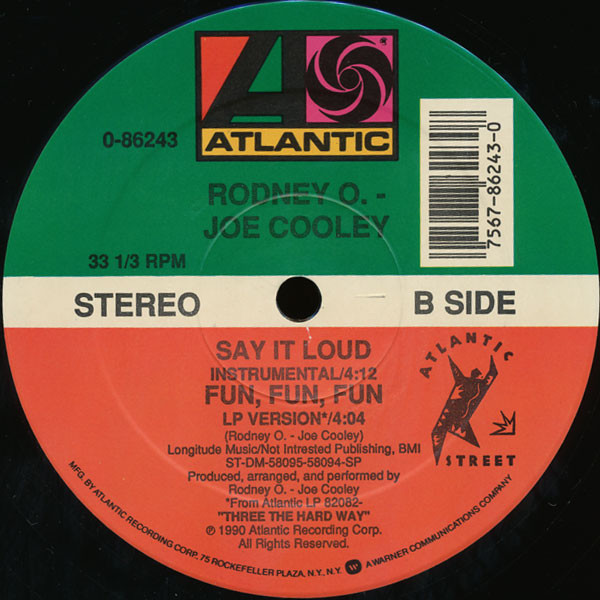 Rodney O & Joe Cooley - Say It Loud | Atlantic (0-86243) - 4