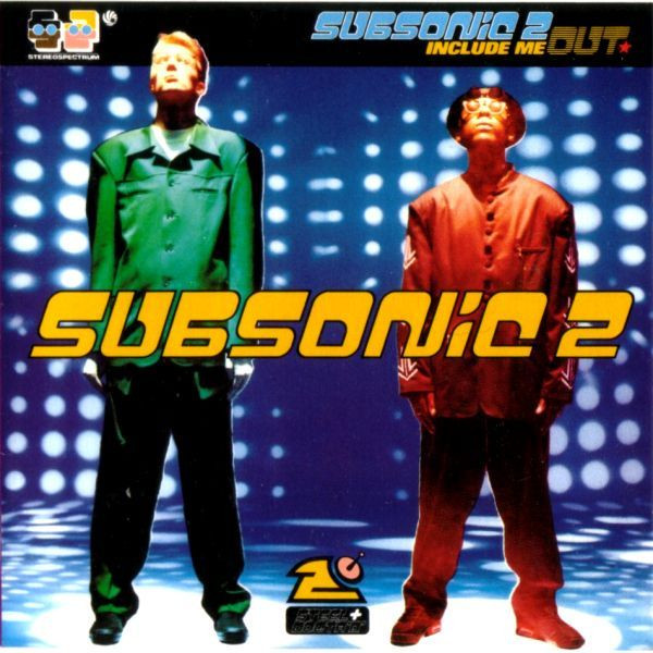 Subsonic 2 - Include Me Out | Columbia (469156 2)