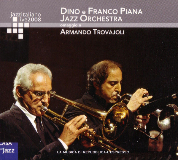 Dino E Franco Piana Jazz Orchestra - Omaggio A Armando Trovajoli | Casa Del Jazz (CdJ3_04)
