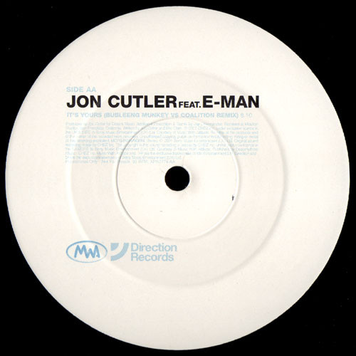 Jon Cutler Feat. E-Man - It's Yours | Direction Records (XPR2774) - 2