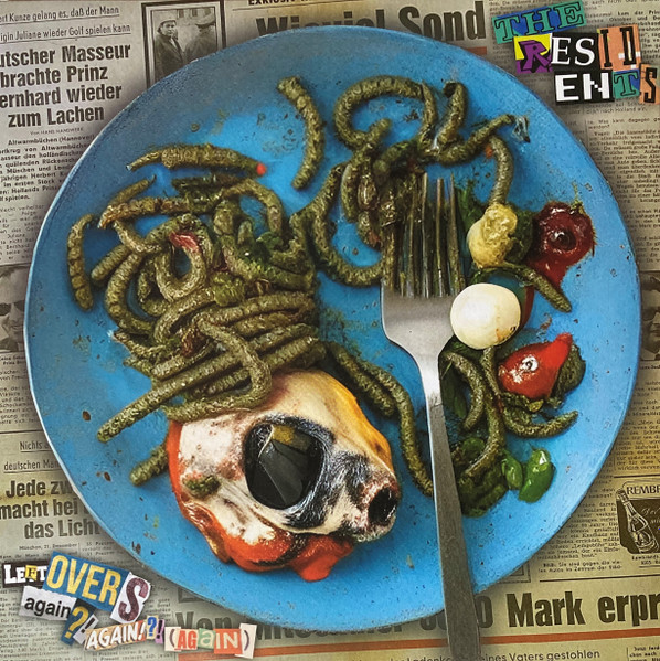 The Residents - Leftovers Again?! Again!?! (Again) | New Ralph Too (NRTLP023)