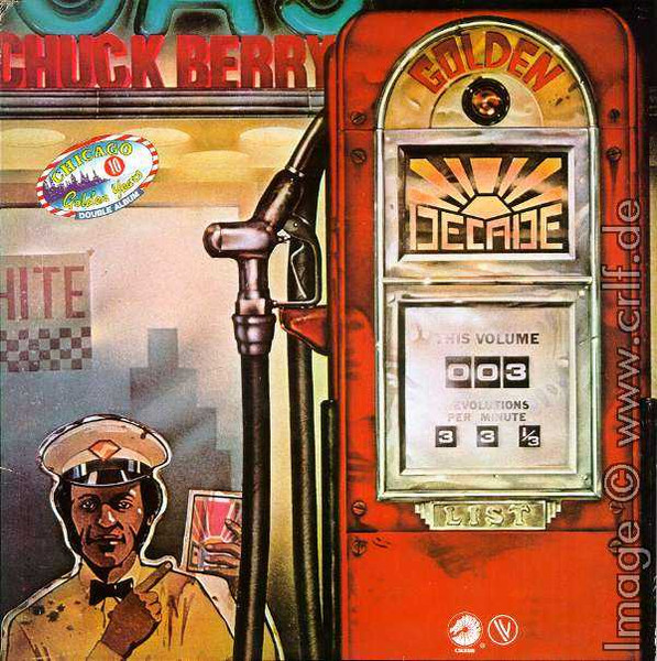 Chuck Berry - Golden Decade Vol. 3 | Chess (427010) - main Chuck Berry - Golden Decade Vol. 3 | Chess (427010) - main