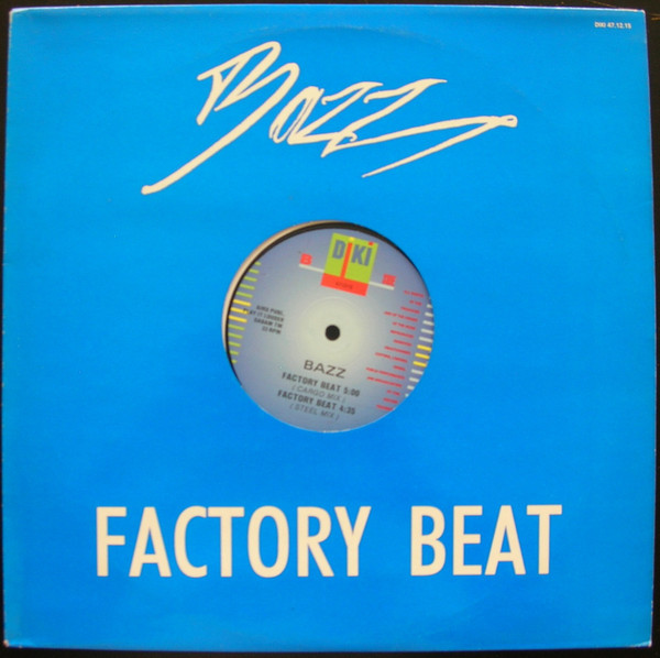 Bazz - Factory Beat | DiKi Records (DIKI 47.12.15) - main Bazz - Factory Beat | DiKi Records (DIKI 47.12.15) - main
