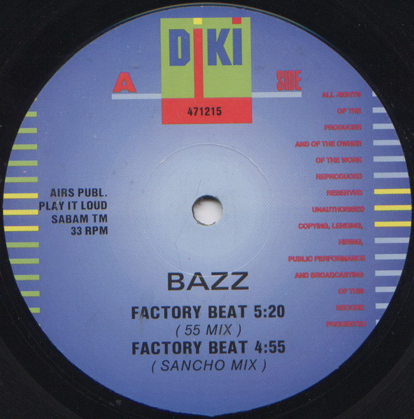 Bazz - Factory Beat | DiKi Records (DIKI 47.12.15) - 3 Bazz - Factory Beat | DiKi Records (DIKI 47.12.15) - 3