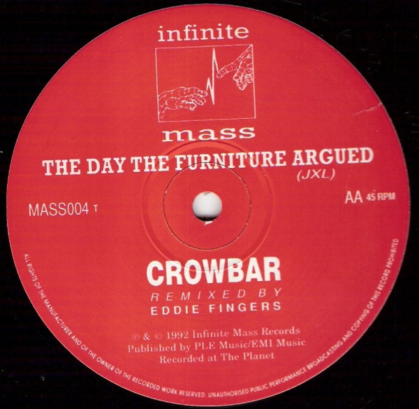 Crowbar - The Day The Furniture Argued | Infinite Mass (MASS 004 T) - 2
