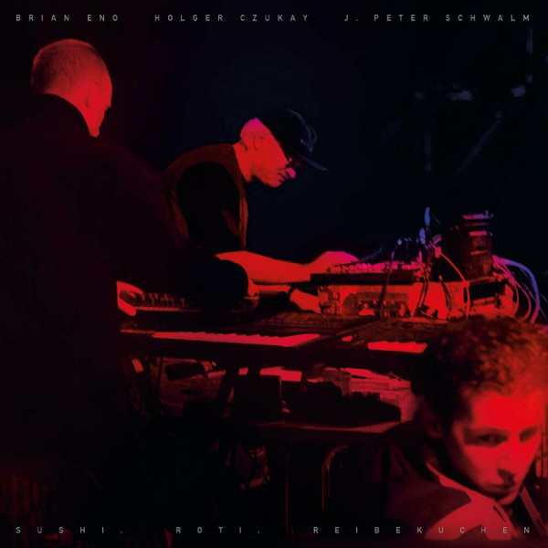 Brian Eno , Holger Czukay , J. Peter Schwalm - Sushi. Roti. Reibekuchen LP | Grönland Records (LPGRON290) - main Brian Eno , Holger Czukay , J. Peter Schwalm - Sushi. Roti. Reibekuchen LP | Grönland Records (LPGRON290) - main