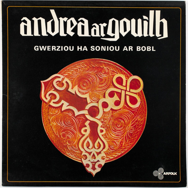 Andrea Ar Gouilh - Gwerziou Ha Soniou Ar Bobl | Arfolk (SB 362) - main Andrea Ar Gouilh - Gwerziou Ha Soniou Ar Bobl | Arfolk (SB 362) - main