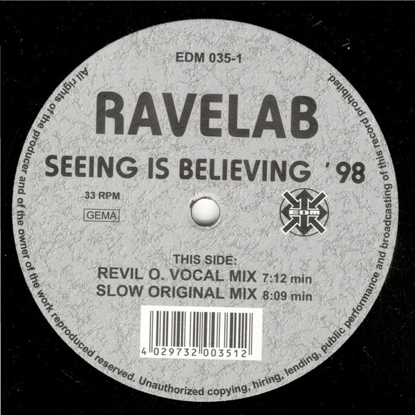 Ravelab - Seeing Is Believing '98 | EDM (EDM 035-1) - 2